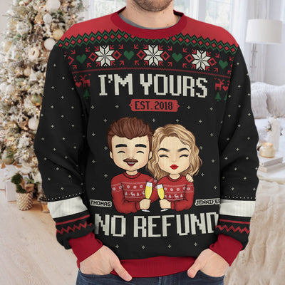 I'm Yours, No Refund - Personalized Custom Unisex Ugly Christmas Sweatshirt, Wool Sweatshirt, All-Over-Print Sweatshirt - Gift For Couple, Husband Wife, Anniversary, Engagement, Wedding, Marriage Gift, Christmas Gift