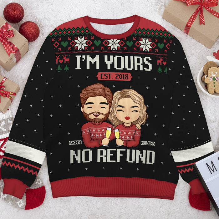 I'm Yours, No Refund - Personalized Custom Unisex Ugly Christmas Sweatshirt, Wool Sweatshirt, All-Over-Print Sweatshirt - Gift For Couple, Husband Wife, Anniversary, Engagement, Wedding, Marriage Gift, Christmas Gift