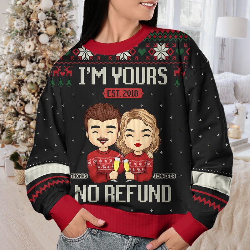 I'm Yours, No Refund - Personalized Custom Unisex Ugly Christmas Sweatshirt, Wool Sweatshirt, All-Over-Print Sweatshirt - Gift For Couple, Husband Wife, Anniversary, Engagement, Wedding, Marriage Gift, Christmas Gift
