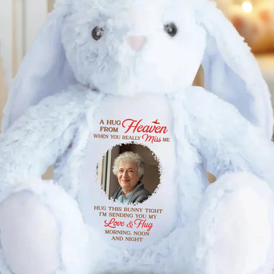 Custom Photo When You Miss Me, I’m Near - Memorial Personalized Custom Easter Bunny Plush - Sympathy Gift For Family Members