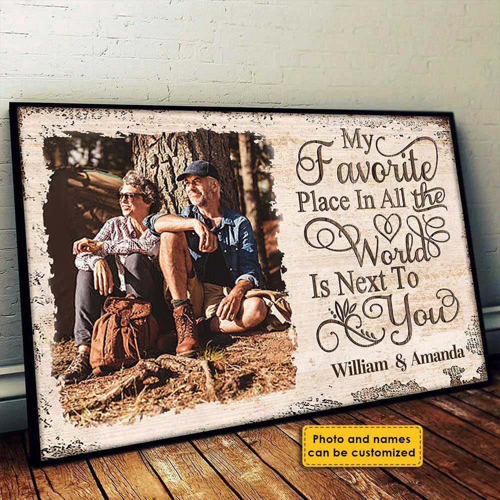 Next To You Is One Of My Favorite Places To Be - Upload Image, Gift For Couples, Husband Wife - Personalized Horizontal Poster